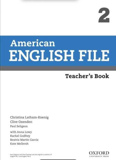 AMERICAN ENGLISH FILE 2 Teacher's Book