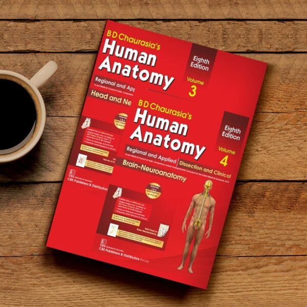 BD Chaurasia Human Anatomy 8Ed Vol 3,4