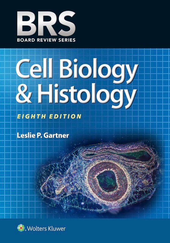 BRS Cell Biology and Histology 8th edition