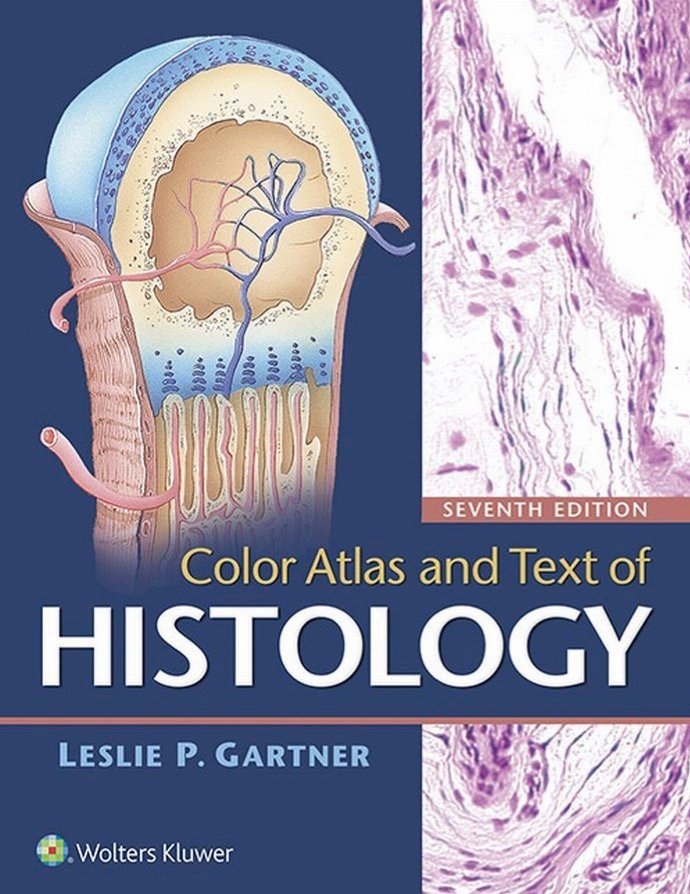 Color Atlas and Text of Histology, 7th Edition