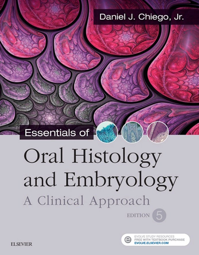 Essentials of Oral Histology and Embryology A Clinical Approach 5th Edition