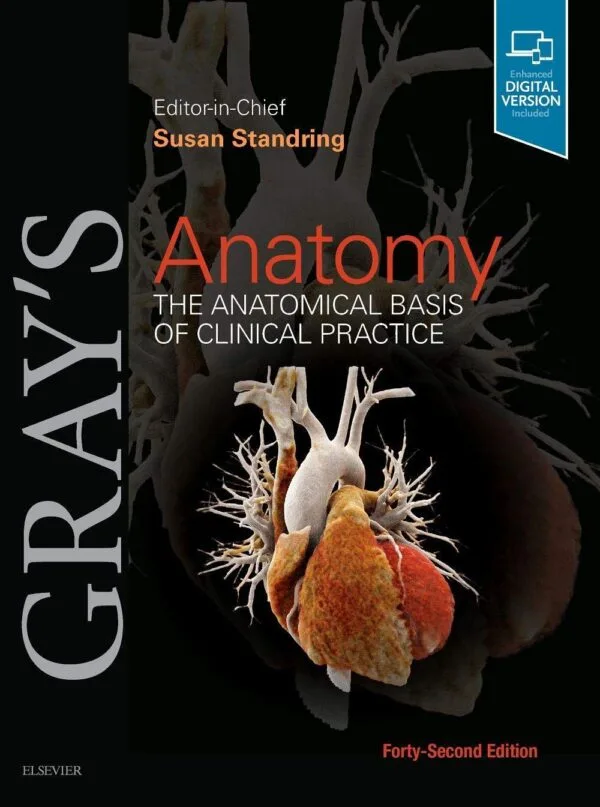 Gray's Anatomy The Anatomical Basis Of Clinical Practice, 42nd Edition (Visit Libtoon.com)