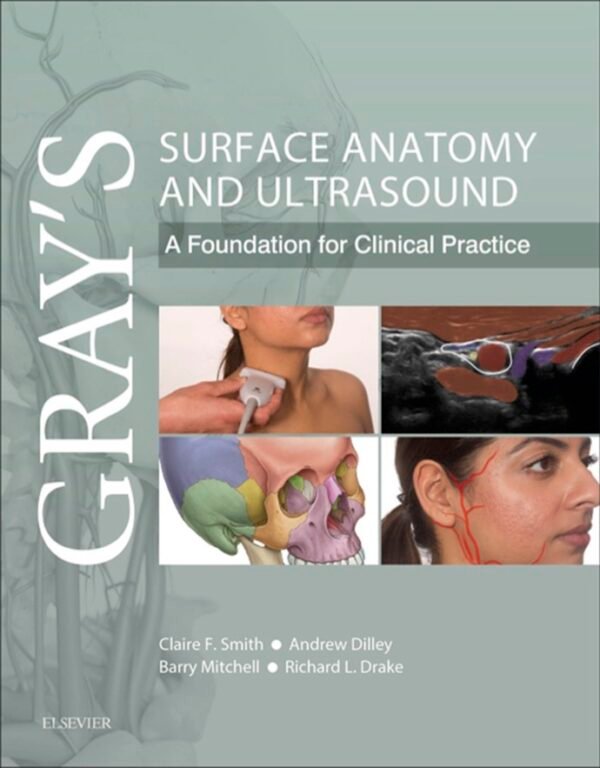 Gray's Surface Anatomy and Ultrasound A Foundation for Clinical Practice(Visit Libtoon.com)