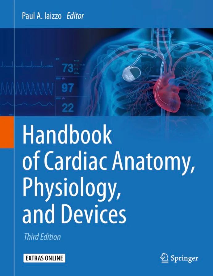 Handbook of Cardiac Anatomy, Physiology, and Devices 3rd Edition