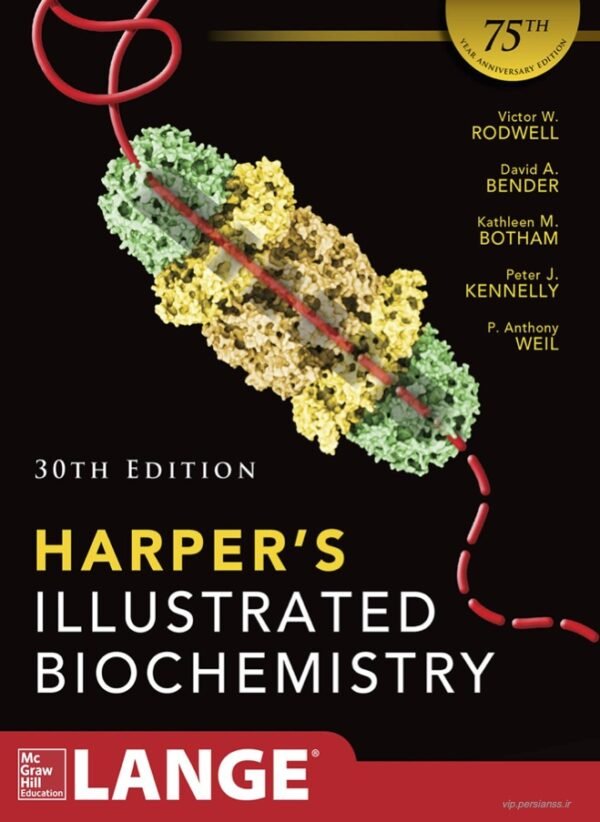 Harper’s Illustrated Biochemistry, 30th Edition 2015