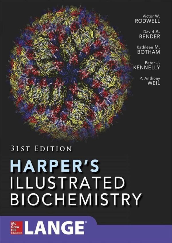 Harper’s Illustrated Biochemistry, 31st Edition 2018