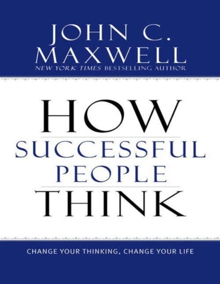 How Successful people think