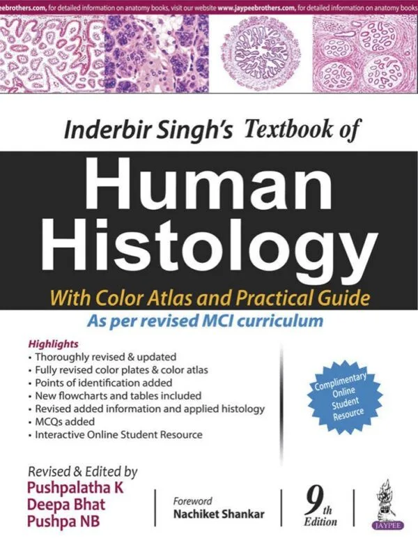 Inderbir Singh’s Textbook of Human Histology with Colour Atlas and Practical Guide