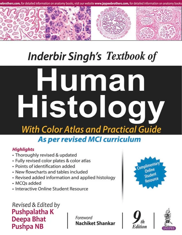 Inderbir Singh’s Textbook of Human Histology with Colour Atlas and Practical Guide