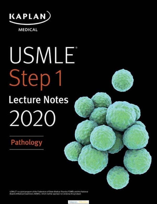 Kaplan USMLE Step 1 Lecture Notes 2020 Pathology