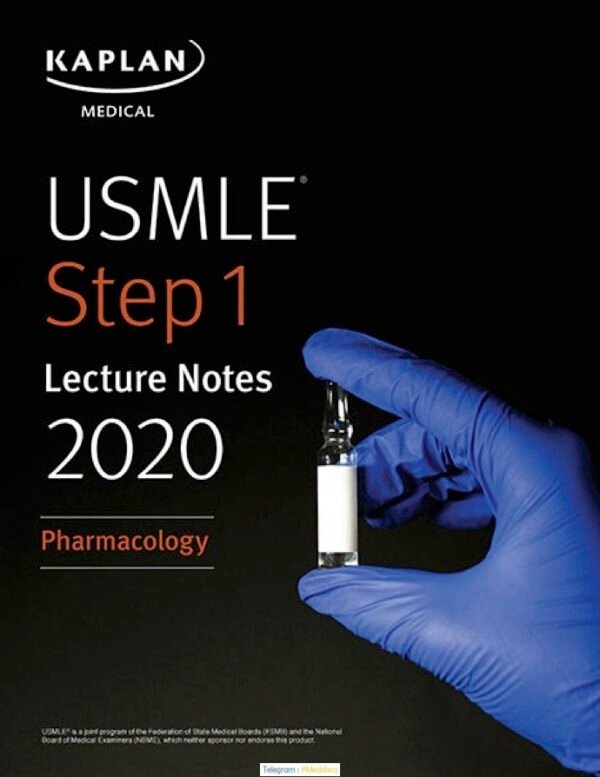 Kaplan USMLE Step 1 Lecture Notes 2020 Pharmacology