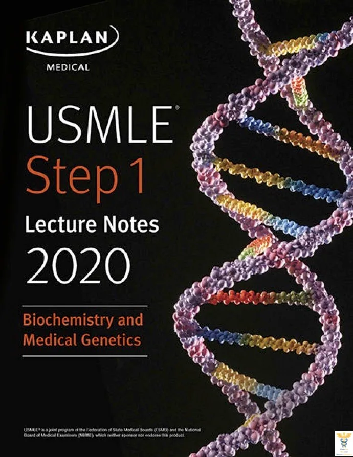 Kaplan USMLE Step 1 Lecture Notes 2020 biochemistry and Medical Genetics