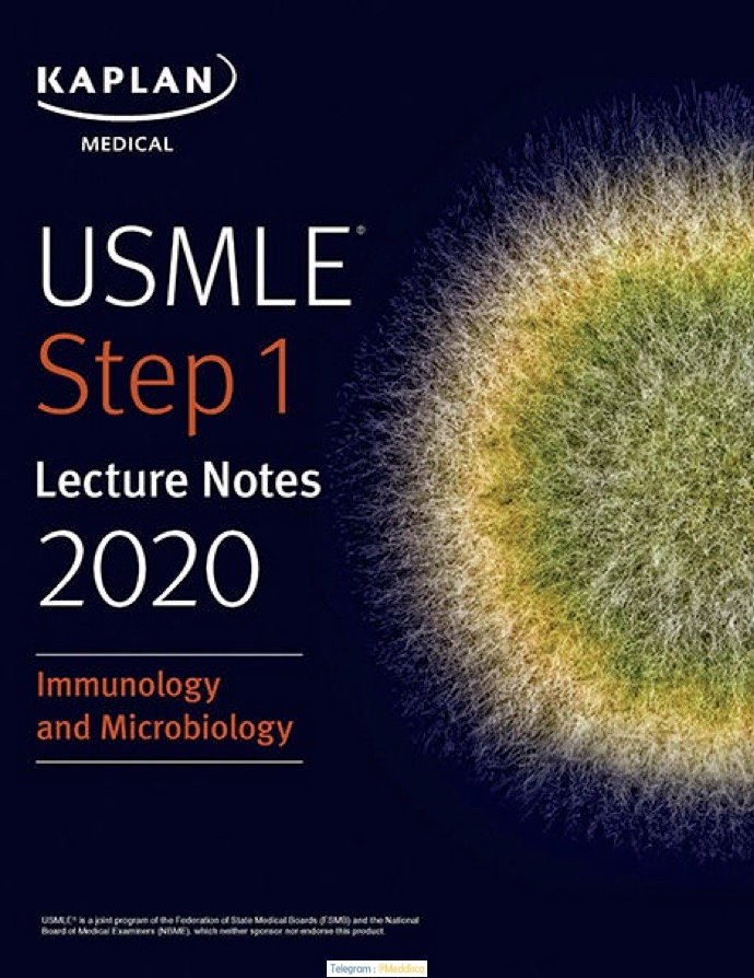 Kaplan USMLE Step 1 Lecture Notes 2020 immunology and MIcrobiology