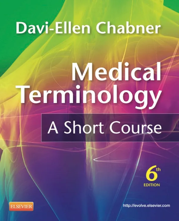 Medical Terminology A Short Course 6e Edition