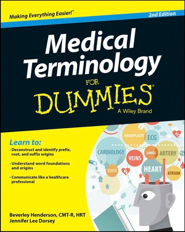 Medical Terminology for Dummies 2nd Edition