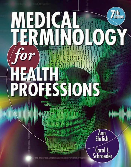 Medical Terminology for Health Professions 7th Edition