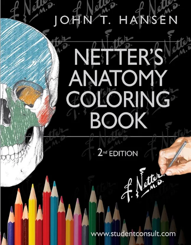 Netter’s Anatomy Coloring Book 2nd Edition