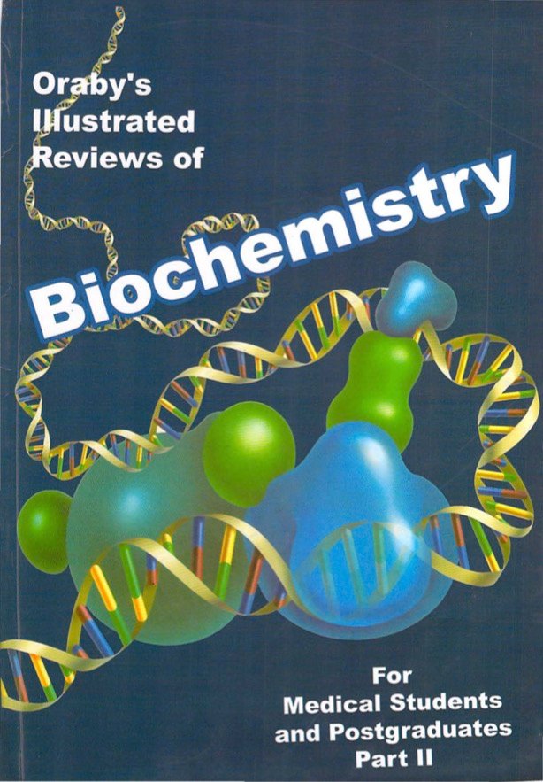 Oraby's Illustrated reviews of Biochemistry 12th edition Part 2