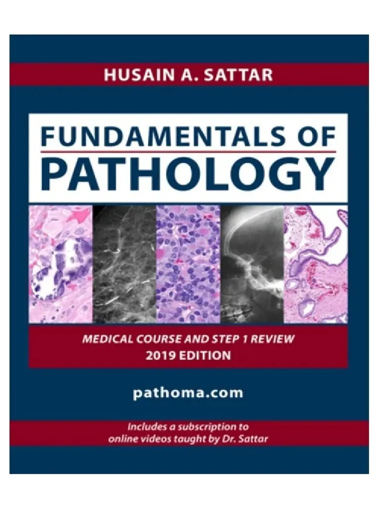 PATHOMA Fundamentals of Pathology MEDICAL COURSE AND STEP 1 REVIEW 2019 Edition