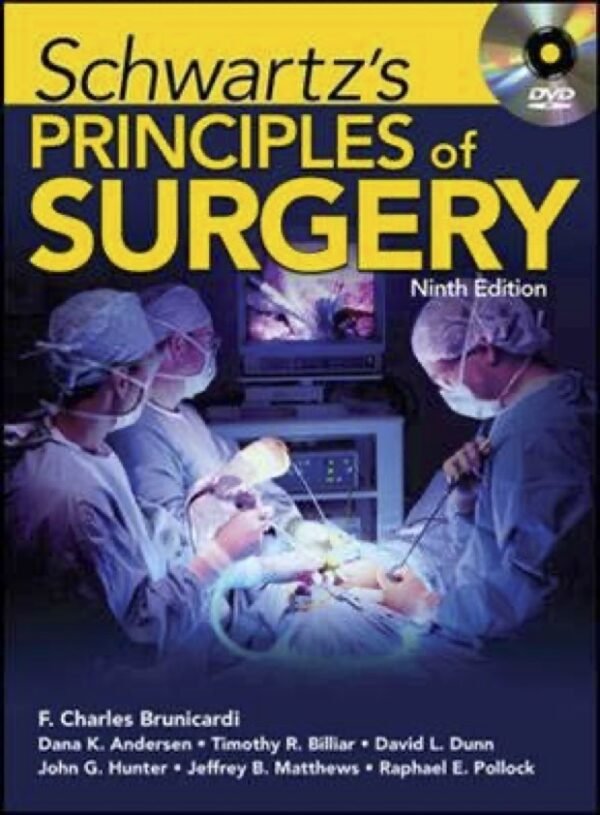 Schwartz's Principles of Surgery 9th edition