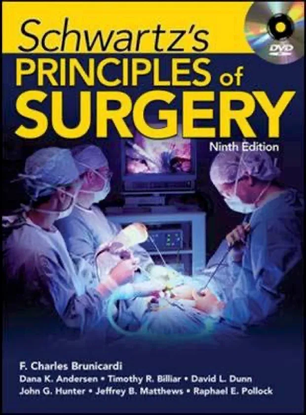 Schwartz's Principles of Surgery 9th edition