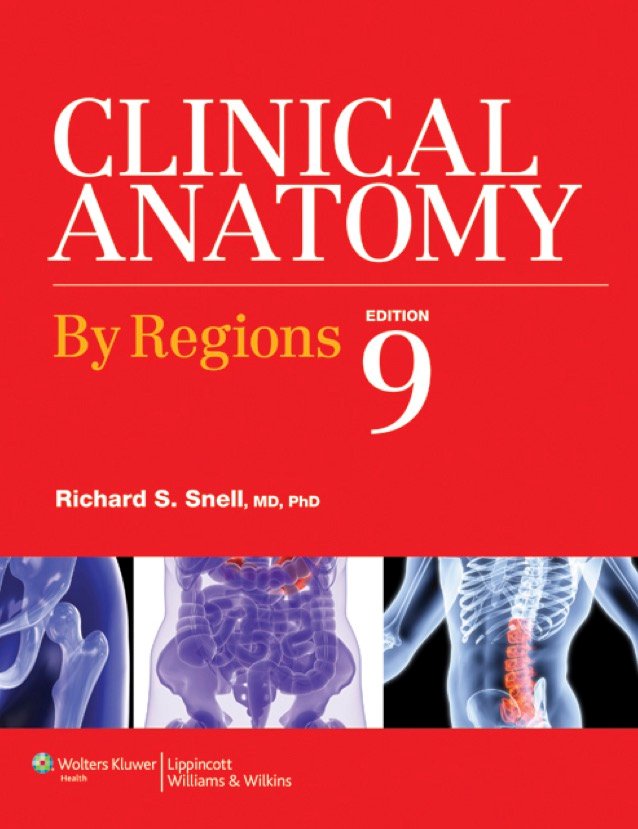 Snell's Clinical Anatomy by Regions 9th Ed