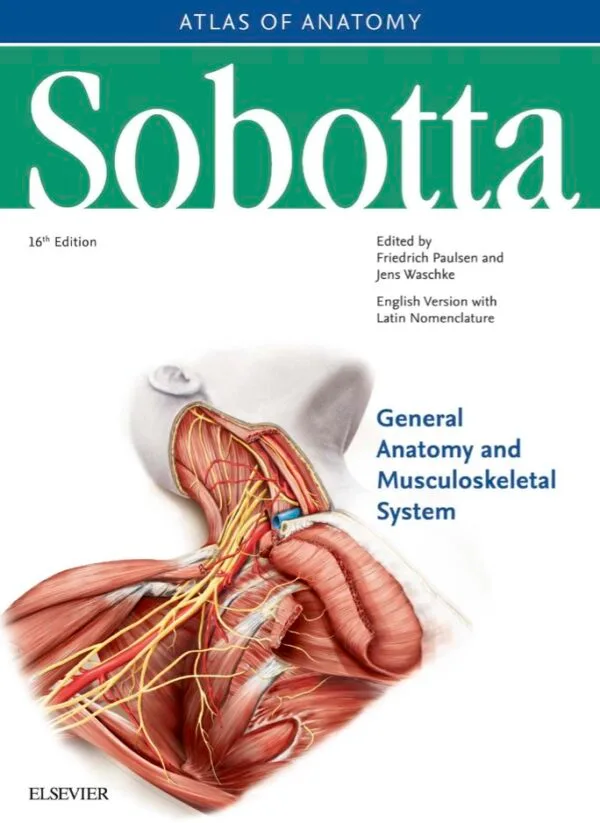 Sobotta Atlas of Anatomy 16th Ed Vol 1 General Anatomy and Musculoskeletal System