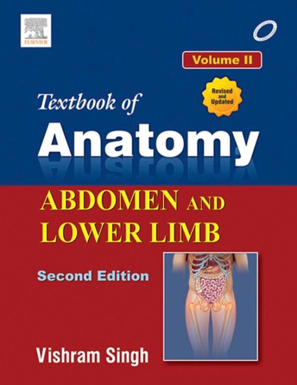 Vishram Singh Textbook of Anatomy 2nd Ed Vol 2 Abdomen and lower limb